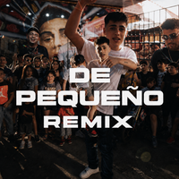 De Pequeño (Remix)
